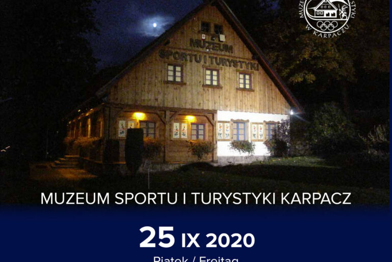 Noc Muzeów 2020 w Muzeum Sportu i Turystyki w Karpaczu