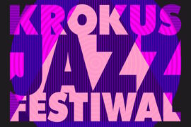 XXIV Krokus Jazz Festiwal 2025 to już!